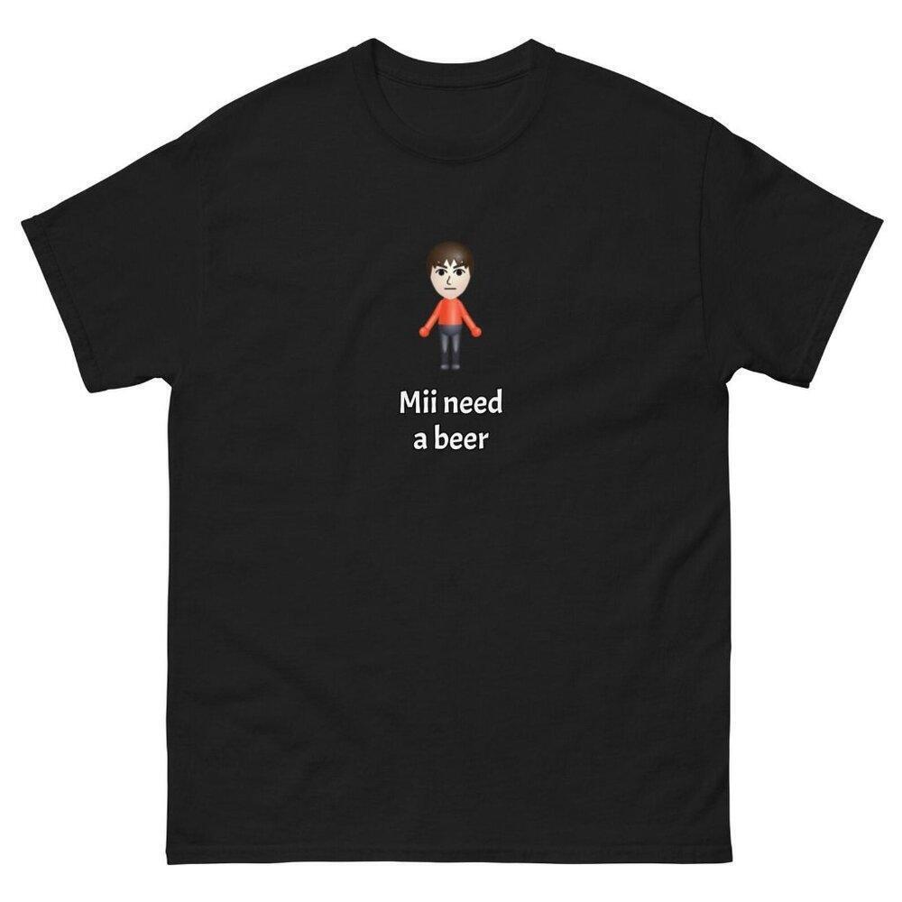 Mii Need A Beer Funny Nintendo Wii Meme Fan Gift Graphic Gamer T Shirt 159